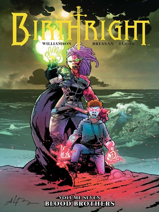 Title details for Birthright (2014), Volume 7 by Joshua Williamson - Available